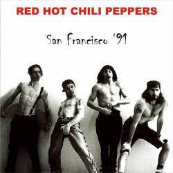 Red Hot Chili Peppers : San Francisco'91